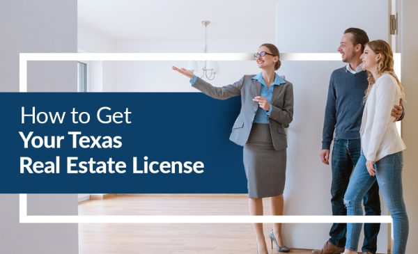 How to Get Your Texas Real Estate License in 5 Steps | License Classroom