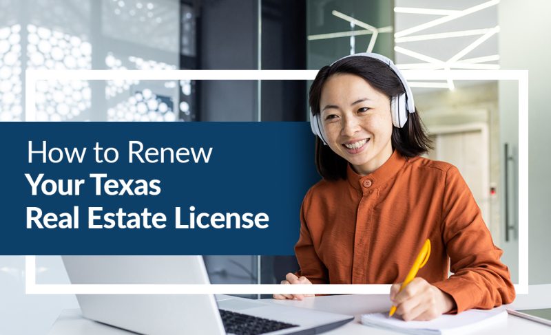 how-to-renew-your-texas-real-estate-license-license-classroom